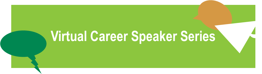 Virtual Career Speak Series