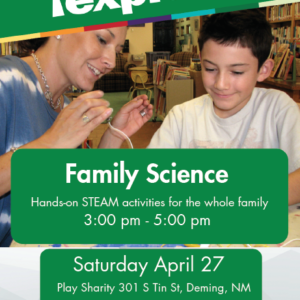 Family Science Hands on STEAM Activities flyer for Explora. At Play Sharity on April 27. Picture of woman and child smiling in a library